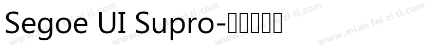 Segoe UI Supro字体转换